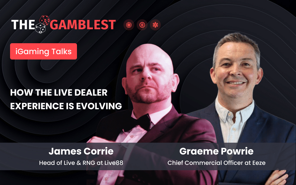 Graeme Powrie da Eeze e James Corrie da Live88 sobre como a experiência do dealer ao vivo está evoluindo